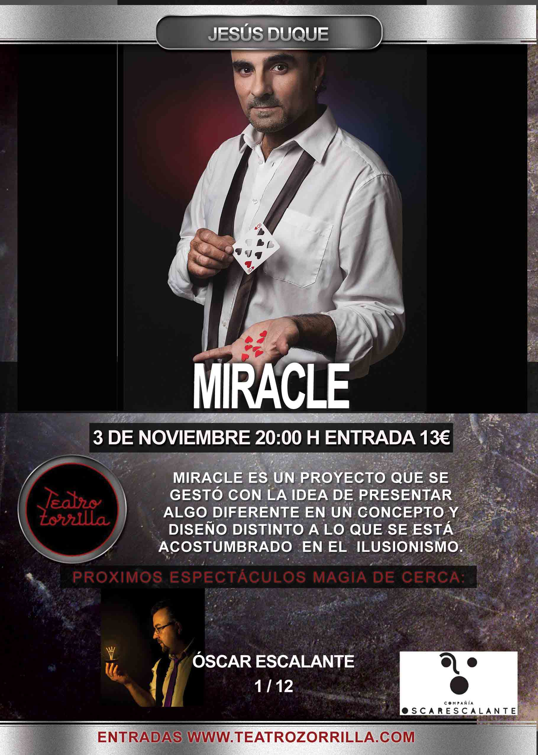 3 de Noviembre: Miracle / Sala Experimental