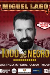 16 de Febrero de 2020: Miguel Lago- Todo al negro