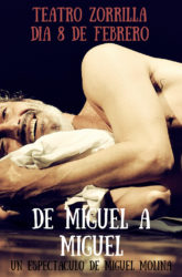 08 de Febrero de 2020: De Miguel a Miguel / Sala Experimental