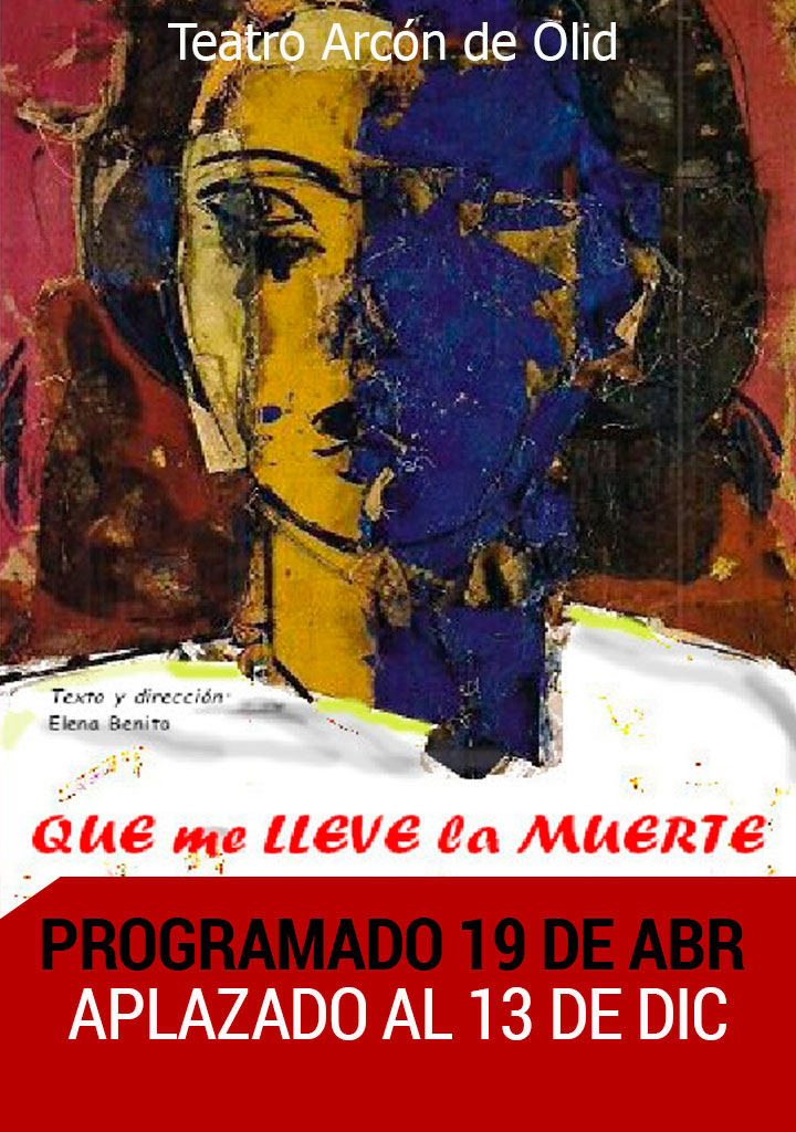 Que me lleve la muerte