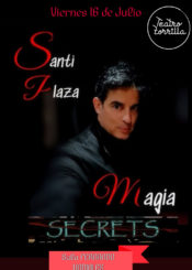 16 de Julio de 2021: Magia Secrets. Santi Plaza.