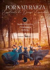 23 de Enero: Por Naturaleza. Espectáculo de danza española.