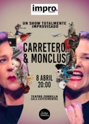 08 de Abril: Carretero & Monclús. Show de Impro.