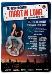 22 de marzo. <br>25 ANIVERSARIO MARTÍN LUNA