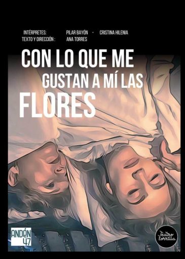 Con lo que me gustan a mi las flores