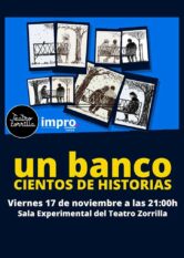 17 de Noviembre. <br>UN BANCO CIENTOS DE HISTORIAS.