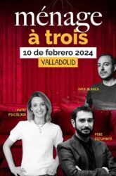 10 de Febrero. <br> MÉNAGE À TROIS.