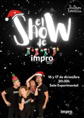 16 y 17 de Diciembre. <br> EL SHOW DE IMPRO EN NAVIDAD.