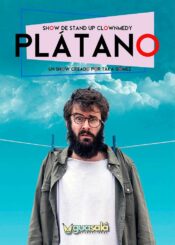13 de Enero. <br> PLÁTANO. UN SHOW DE STAND-UP CLOWNMEDY.