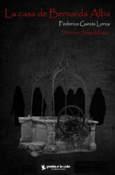 19 de Mayo. <br>LA CASA DE BERNARDA ALBA.