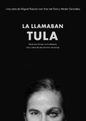 21 de Abril. <br>LA LLAMABAN TULA.