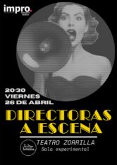 26 de Abril. <br>DIRECTORAS A ESCENA.