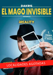 7 de Diciembre<br>DAKRIS, EL MAGO INVISIBLE. ¡REALITY.