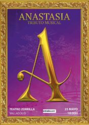 25 de Mayo<br>ANASTASIA TRIBUTO MUSICAL