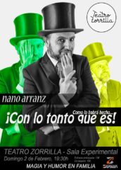 2 de Febrero<br>¡CON LO TONTO QUE ES! NANO ARRANZ.