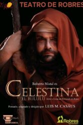12 de Abril<br>CELESTINA (el bululú), con Roberto Nistal.
