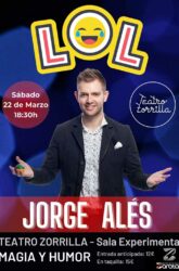 22 de Marzo<br>JORGE ALÉS. MAGIA Y HUMOR.