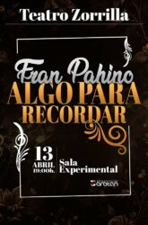 13 de Abril<br>FRAN PAHINO. ALGO PARA RECORDAR.