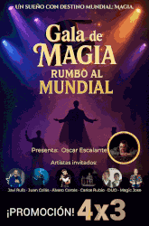 29 de Junio<br>LA GALA DE MAGIA: RUMBO AL MUNDIAL.