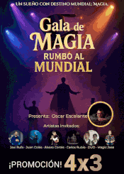 29 de Junio<br>LA GALA DE MAGIA: RUMBO AL MUNDIAL.