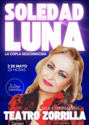 2 de Mayo<br>LA COPLA DESCONOCIDA. SOLEDAD LUNA.