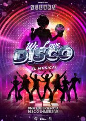 14 de Septiembre<br>WE LOVE DISCO. EL MUSICAL.