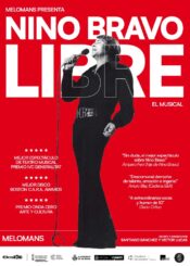 19 de Octubre<br>LIBRE, EL MUSICAL DE NINO BRAVO.