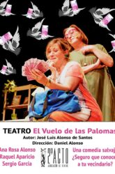 13 de Octubre<br>2º FESTIVAL DE TEATRO DE CÁMARA. EL VUELO DE LAS PALOMAS