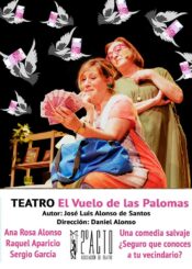 13 de Octubre<br>2º FESTIVAL DE TEATRO DE CÁMARA. EL VUELO DE LAS PALOMAS