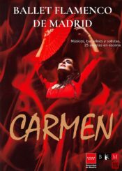 17 de Octubre<br>CARMEN. BALLET FLAMENCO DE MADRID