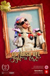 6 de Diciembre<br>LA FARSA DEL SIGLO DE ORO.