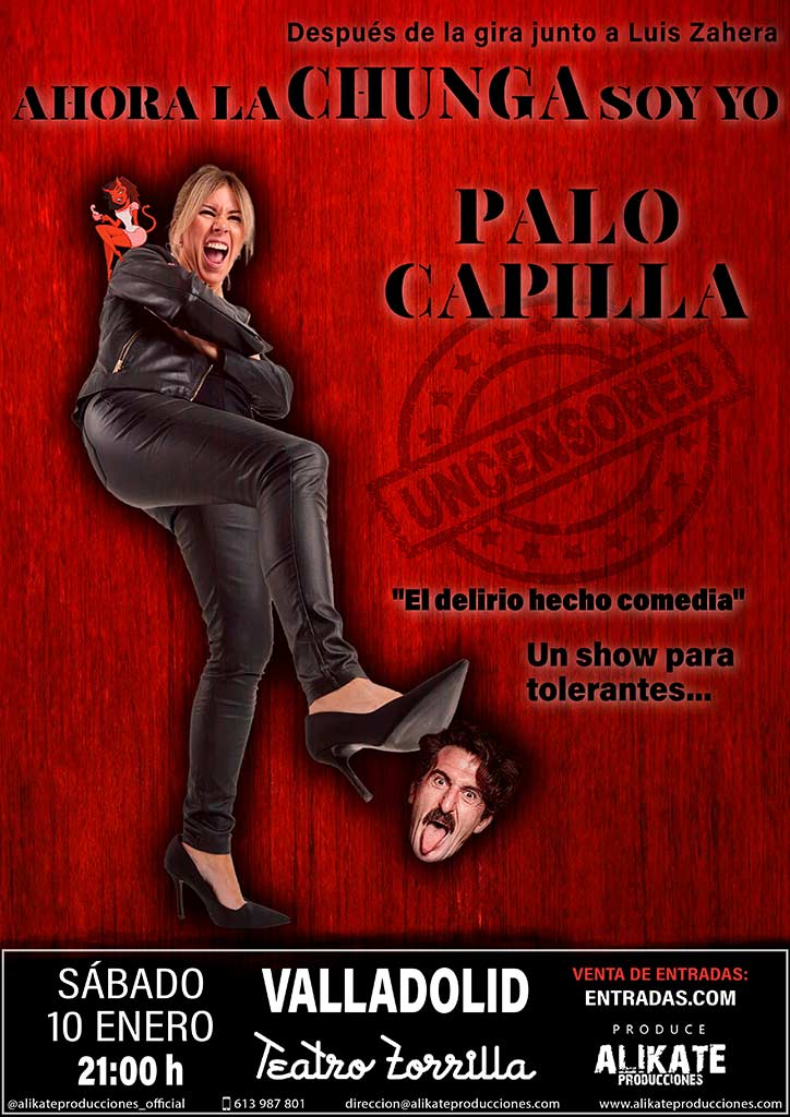 AHORA LA CHUNGA SOY YO. PALO CAPILLO