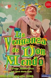 20 de Diciembre<br>LA VENGANZA DE DON MENDO.