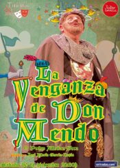 20 de Diciembre<br>LA VENGANZA DE DON MENDO.