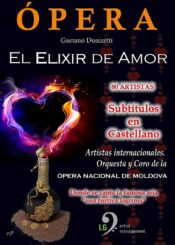 20 de Febrero<br>EL ELIXIR DE AMOR. LA ÓPERA DE GAETANO DONIZETTI.