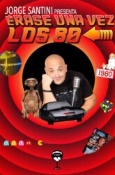 1 de Marzo<br>ÉRASE UNA VEZ LOS 80.
