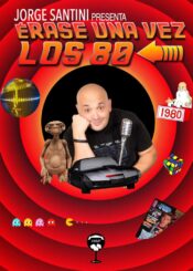 1 de Marzo<br>ÉRASE UNA VEZ LOS 80.