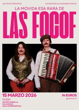 15 de Marzo<br>LA MOVIDA ESA RARA DE LAS FOCOF.